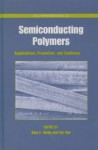 Semiconducting Polymers - Yen Wei, Mary Ellen Galvin