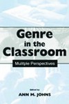 Genre in the Classroom - Ann M. Johns