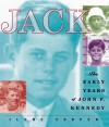 Jack: The Early Years of John F. Kennedy - Ilene Cooper