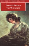 The Wanderer (Oxford World's Classics) - Fanny Burney