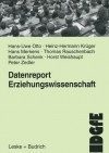 Datenreport Erziehungswissenschaft: Befunde Und Materialien Zur Lage Und Entwicklung Des Faches in Der Bundesrepublik - Hans-Uwe Otto