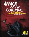 Attack of the Contrafact, Vol. 1, for C Instruments: Jazz Lines for the Adept and Incautious (Volume 1) - Chris Kelsey, Lisa Kelsey