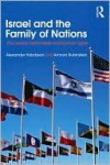 Israel and the Family of Nations: The Jewish Nation-State and Human Rights - Alexander Yakobson, Amnon Rubinstein