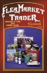 Flea Market Trader: Thousands of Items with Current Values - Sharon Huxford