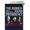 The Hidden-Hand Presidency: Eisenhower As Leader - Fred I. Greenstein