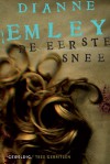 De eerste snee - Dianne Emley, Karina Zegers de Beijl