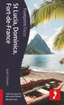 St Lucia, Dominica, Fort-de-France: Footprint Focus Guide - Sarah Cameron