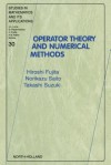 Operator Theory and Numerical Methods - Hiroshi Fujita, N. Saito, Takashi Suzuki