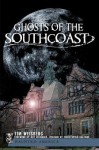 Ghosts of the Southcoast - Tim Weisberg