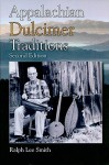 Appalachian Dulcimer Traditions - Ralph Smith