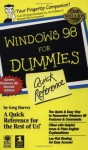 Windows 98 For Dummies: Quick Reference (For Dummies: Quick Reference (Computers)) - Greg Harvey