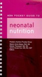 Ada Pocket Guide To Neonatal Nutrition - American Dietetic Association