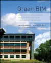 Green BIM: Successful Sustainable Design with Building Information Modeling - Eddy Krygiel
