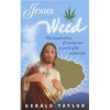 Jesus Weed - Gerald Taylor