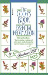 Cook's Book of Essential Information: A Kitchen Handbook - Barbara Hill