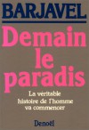 Demain le paradis - René Barjavel