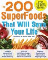 200 Super Foods That Will Save Your Life - Deborah Klein