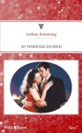 Mills & Boon : By Marriage Divided - Lindsay Armstrong
