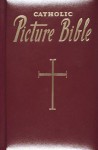 New Catholic Picture Bible - Catholic Book Publishing Corp.