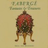 Fabergé: Fantasies & Treasures - Geza von Habsburg