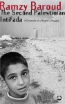 The Second Palestinian Intifada: A Chronicle of a People's Struggle - Ramzy Baroud, Jennifer Loewenstein, Mahfouz Abu Turk, Matthew Cassel, Kathleen Christison, Bill Christison