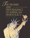 The Promise and Performance of American Democracy - Jon R. Bond, Kevin B. Smith