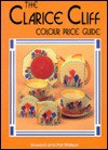 The Clarice Cliff Price Guide - Pat Watson