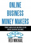 ONLINE BUSINESS MONEY MAKERS (2 in 1 Bundle): PRODUCT LAUNCH AFFILIATE + BUYING & SELLING WEBSITES THAT DOESN'T SUCK BUNDLE - Red Mikhail