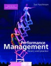 Performance Management: Theory and Practice - Sue Hutchinson