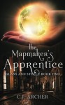 The Mapmaker's Apprentice (Glass and Steele) (Volume 2) - C.J. Archer