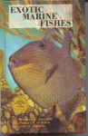 Exotic Marine Fish - Herbert R. Axelrod