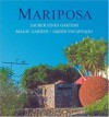 Mariposa: Zauber eines Gartens = magic garden = jardin encantado - Hans-Jürgen Möller, Raimund Kast