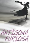 Antigona Furiosa - Griselda Gambaro