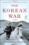 The Korean War: A History (Modern Library Chronicles) - Bruce Cumings