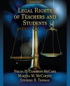 Legal Rights of Teachers and Students (2nd Edition) - Nelda H. Cambron-McCabe, Martha M. McCarthy, Stephen B. Thomas