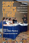 Super Comics Trivia! - Van Allen Plexico