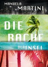 Die Rache der Insel von Manuela Martini (1. August 2014) Gebundene Ausgabe - Manuela Martini