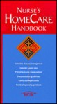 Nurse's Homecare Handbook - Springhouse Publishing