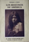 El Indio Norteamericano, Vol. 1: Los beduinos de América: Apaches, Jicarillas, Navajos - Edward S. Curtis