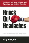 Knock Out Headaches - Gary Ruoff, Seymour Diamond