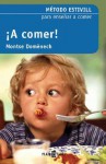 A Comer - Montse Domenech