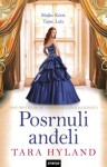 Posrnuli anđeli - Tara Hyland, Zrinka Pavlić