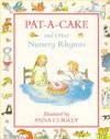 Pat a Cake Nursery Rhymes - Anna Currey