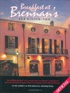 Breakfast At Brennan's And Dinner, Too: The original and most recent recipes from New Orleans' world-famous Brennan's Restaurant and a tribute to its founder, Owen Edward Brennan - Ted Brennan