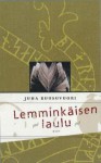 Lemminkäisen laulu - Juha Ruusuvuori