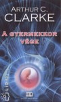 A gyermekkor vége - Arthur C. Clarke, F. Nagy Piroska