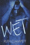 Wet - Ruth Clampett