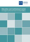 Education and Institutional Racism - David Gillborn