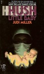 Hush Little Baby - Judi Miller