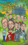 The Slipkin Papers - Paul Morgan, Rich Nairn